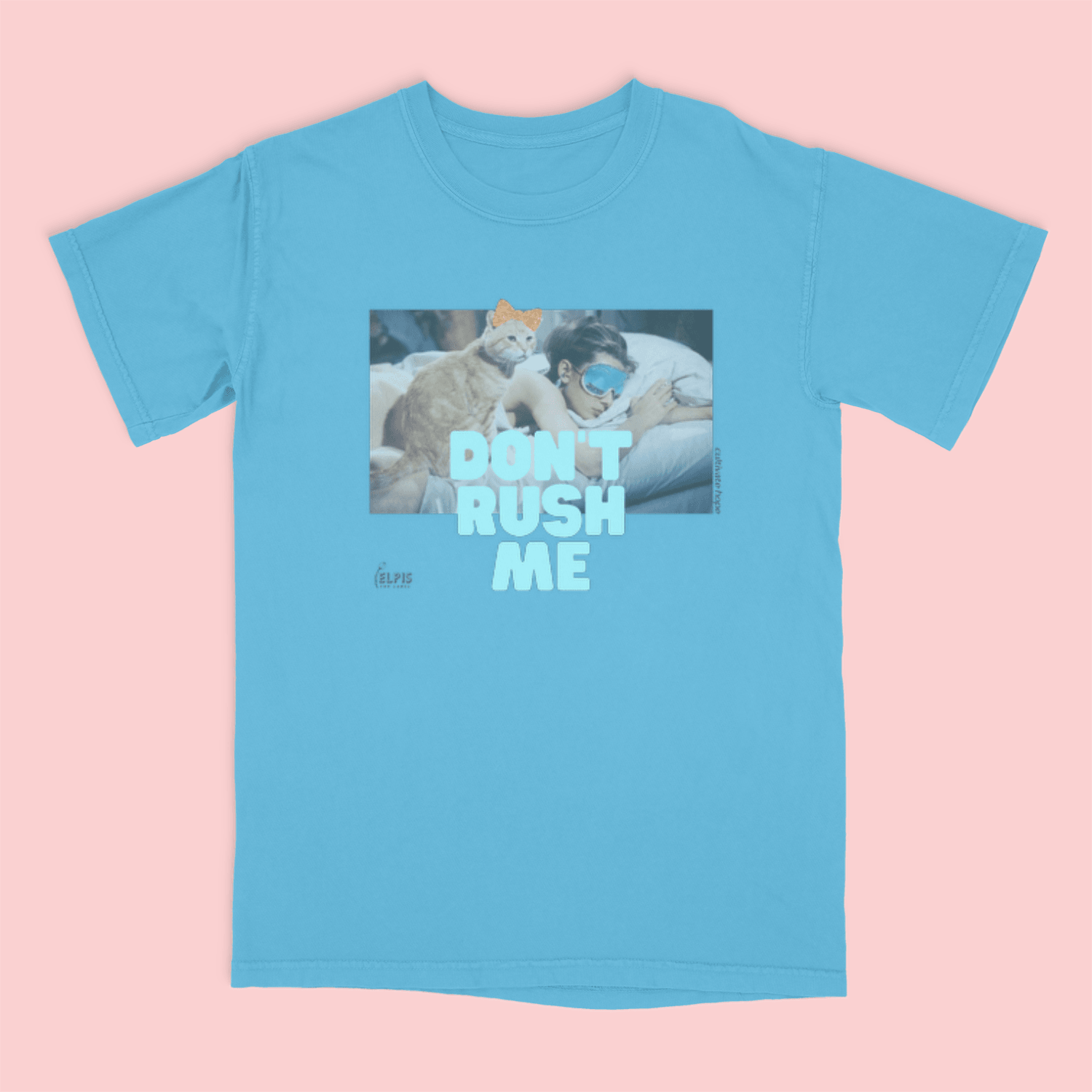 DON'T RUSH ME, the lounger tshirts